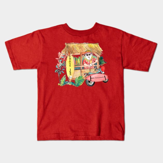 Santa Selling Shave Ice Kids T-Shirt by KauaiArtist